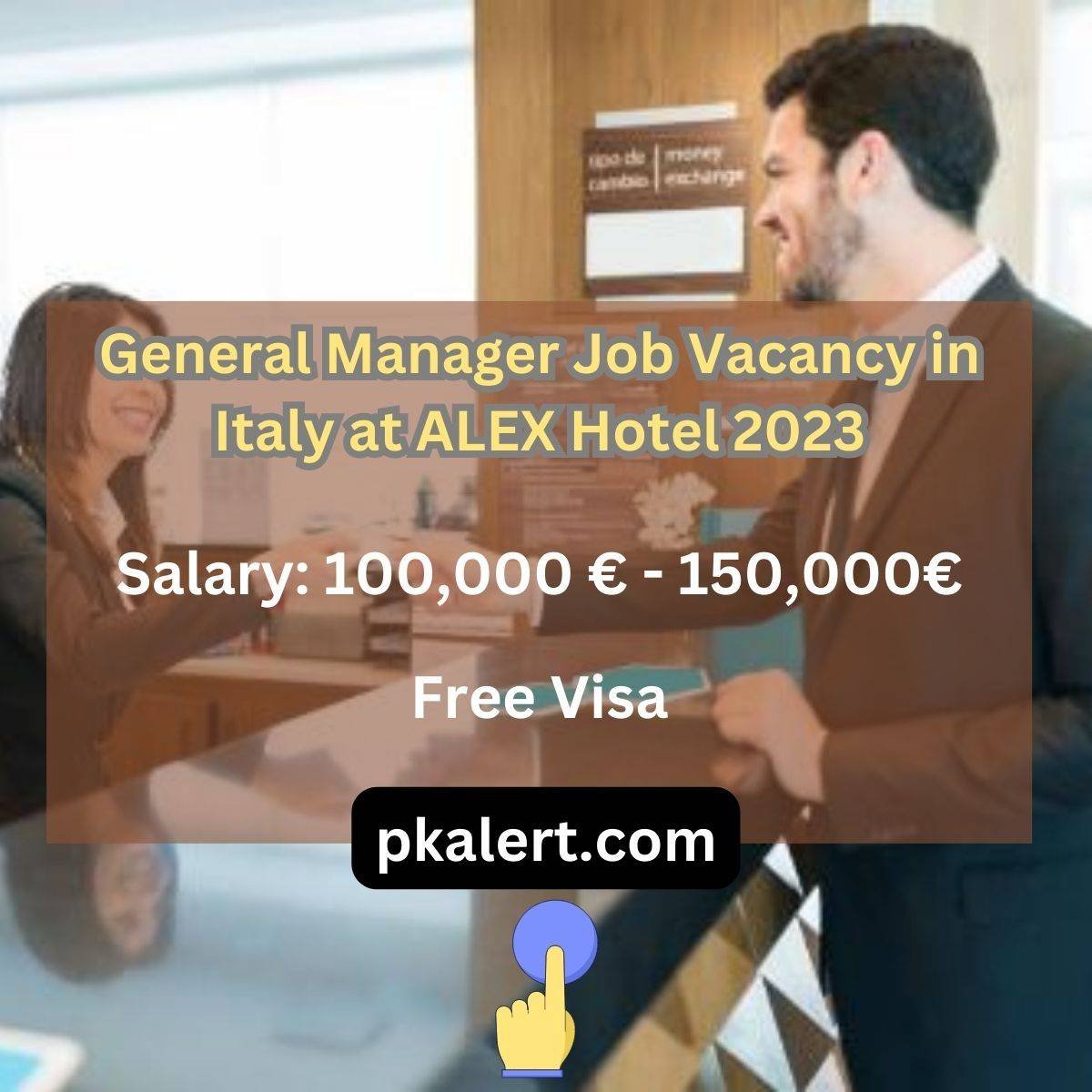 General Manager Job Vacancy in Italy at ALEX Hotel 2023