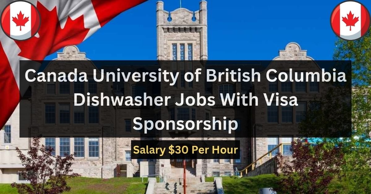 Canada University of British Columbia Dishwasher Jobs 2023