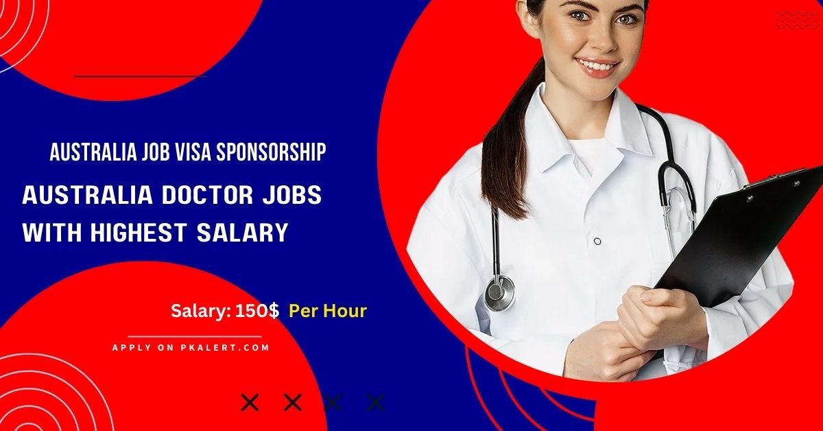 Doctor Jobs in Australia with Visa Sponsorship 2023