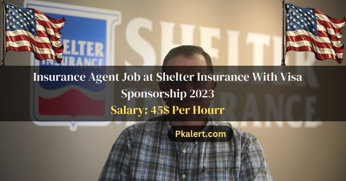 Insurance Agent Job at Shelter Insurance With Visa Sponsorship 2023