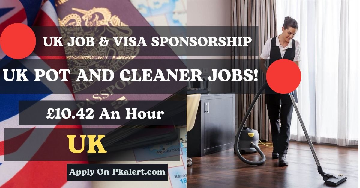 Cleaner and Pot Wash Job In UK With Visa Sponsorship 2023