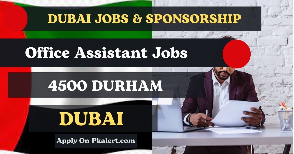 Dubai Office Assistant Job With Sponsorship 2023 2024 Abu Dhabi