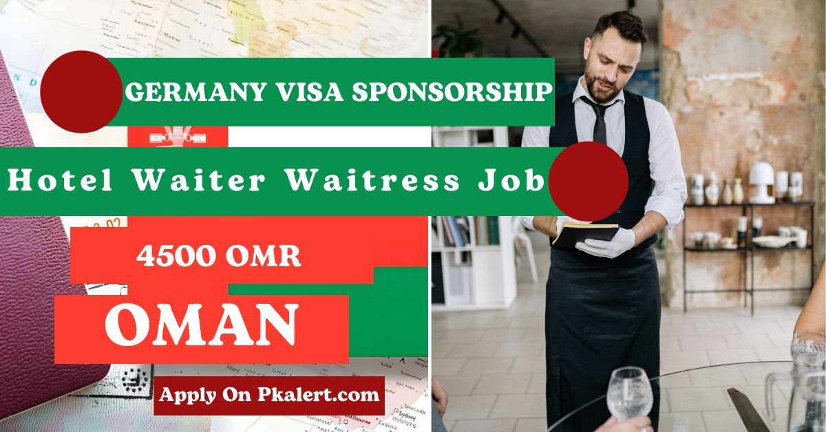 Hotel Waiter Waitress Job in Muscat Oman with Visa Sponsorship 2023