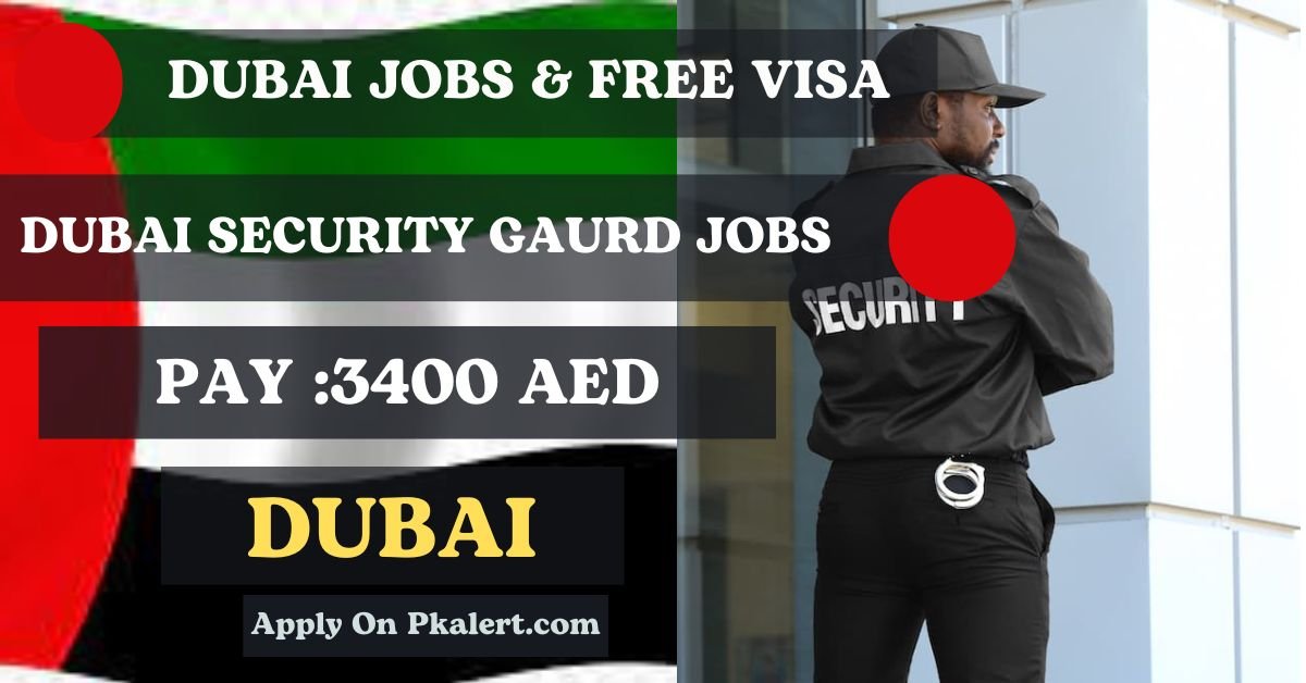 Security Guard Jobs In Dubai With Visa Sponsorship 2023