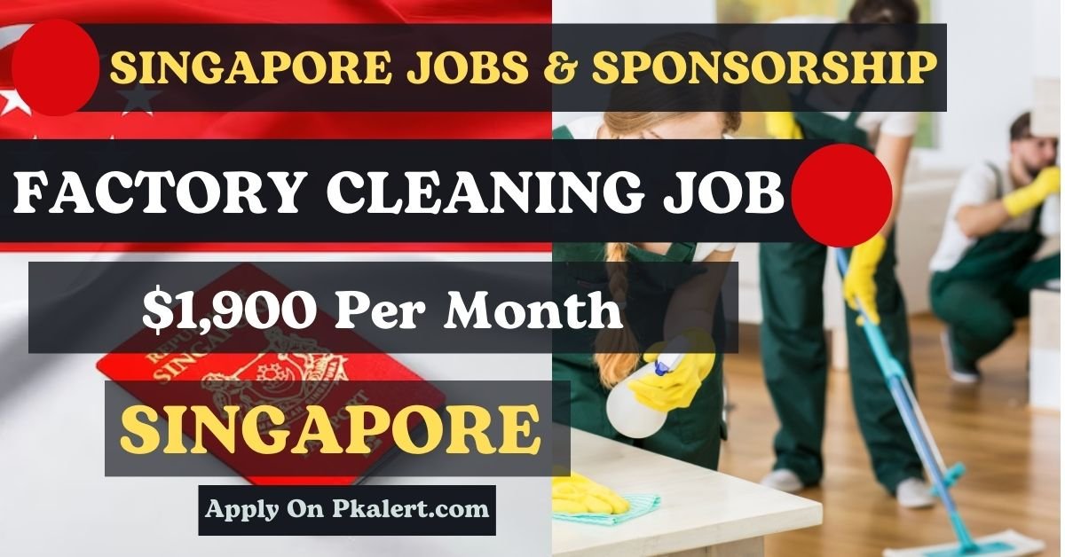 Singapore Factory Cleaner Jobs With Visa Sponsorship