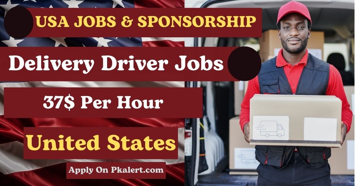 Delivery Driver jobs in USA With Visa Sponsorship 2023 2024