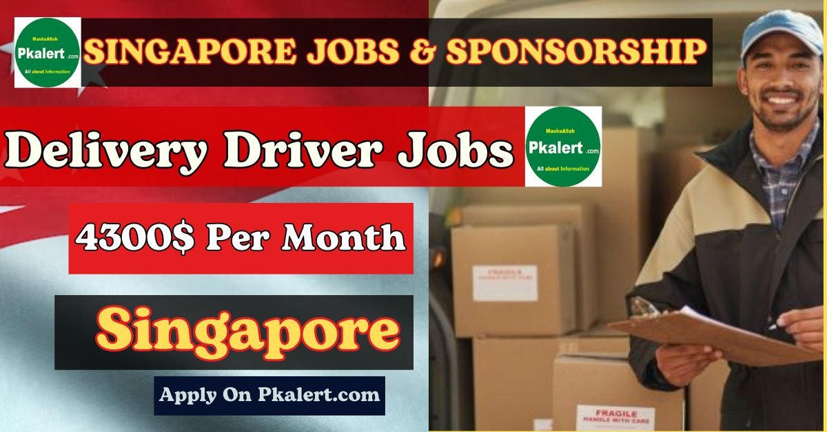 Delivery Man Job In Singapore With Visa Sponsorship 2024
