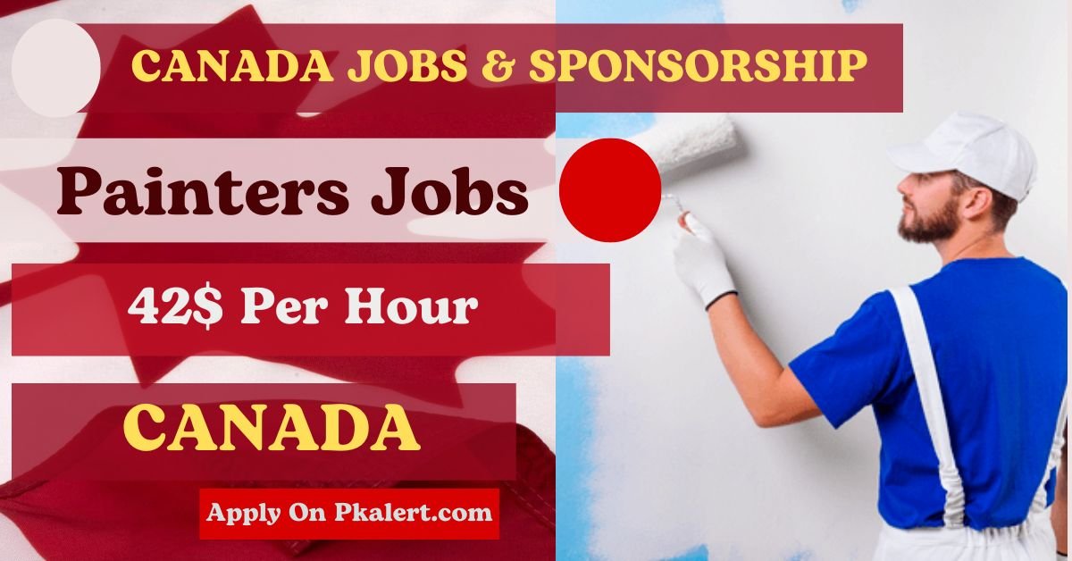 Painter Jobs In Canada With Visa Sponsorship 2024