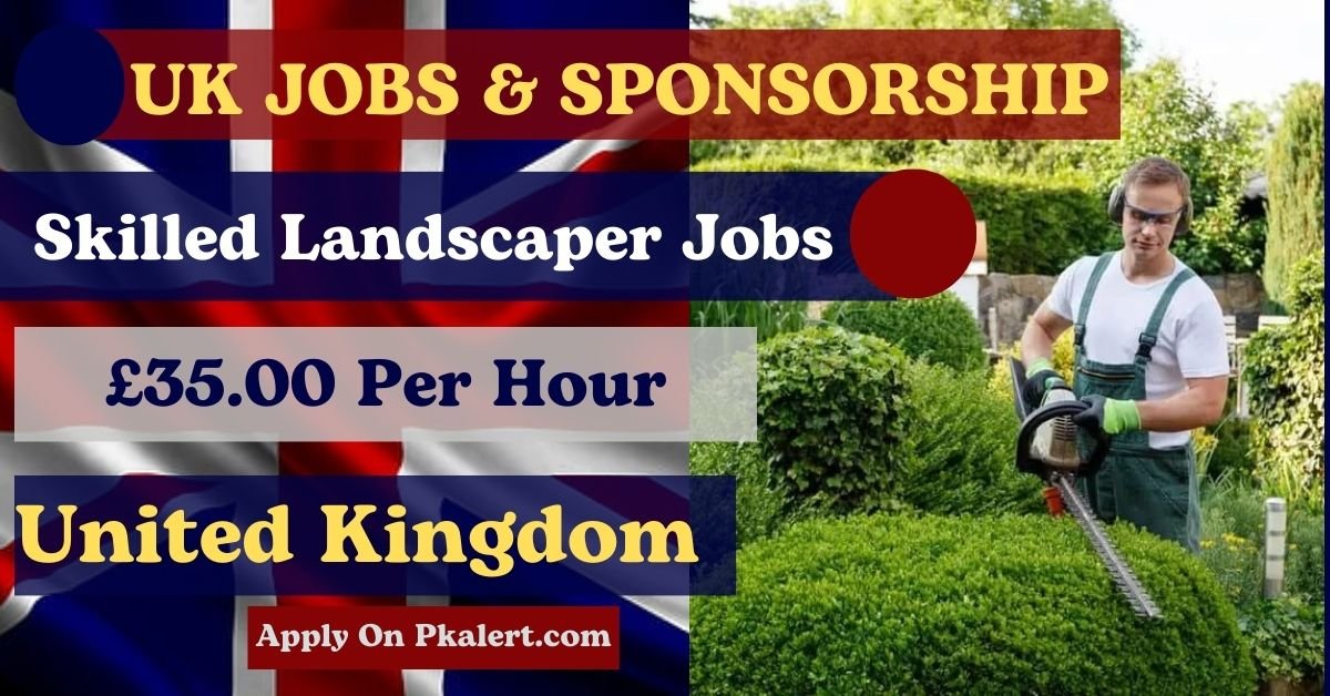 Skilled Landscaper Job In UK With Visa Sponsorship 2024