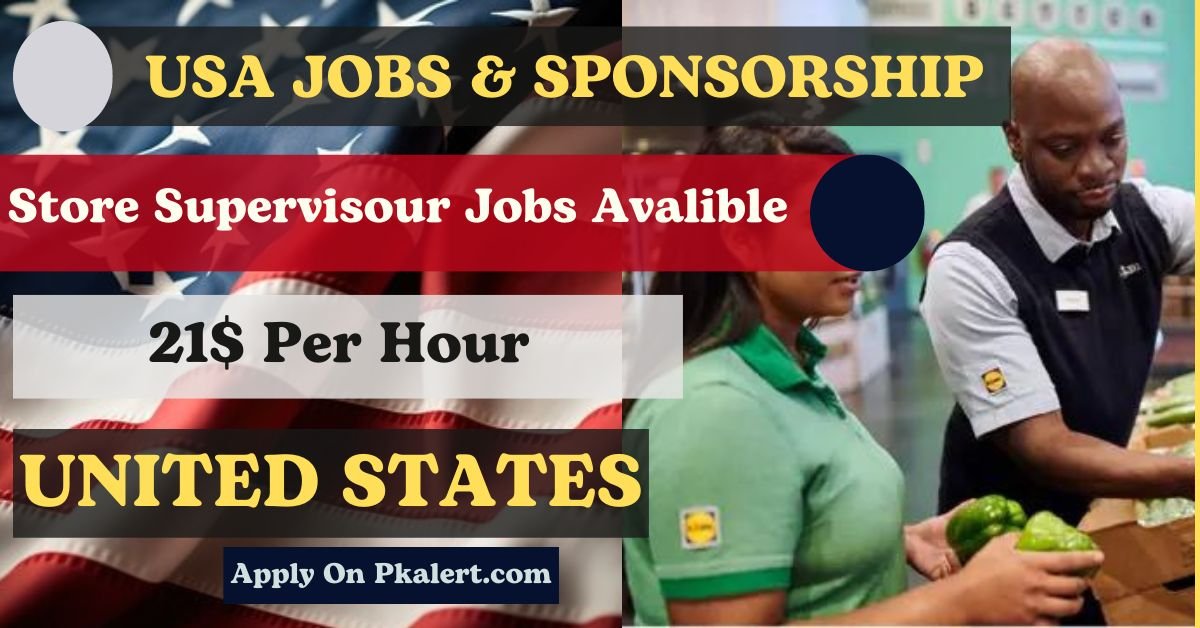 Store Supervisor Jobs In USA With Visa Sponsorship 2024