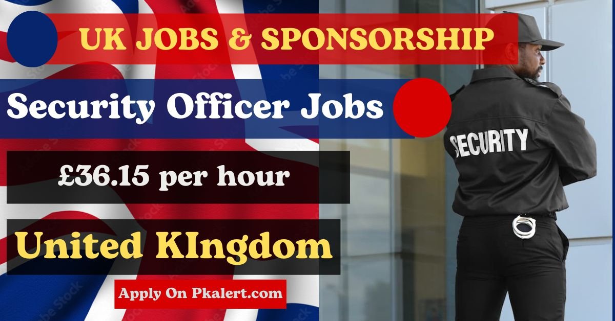 UK 2024 Security Officer Visa Sponsorship