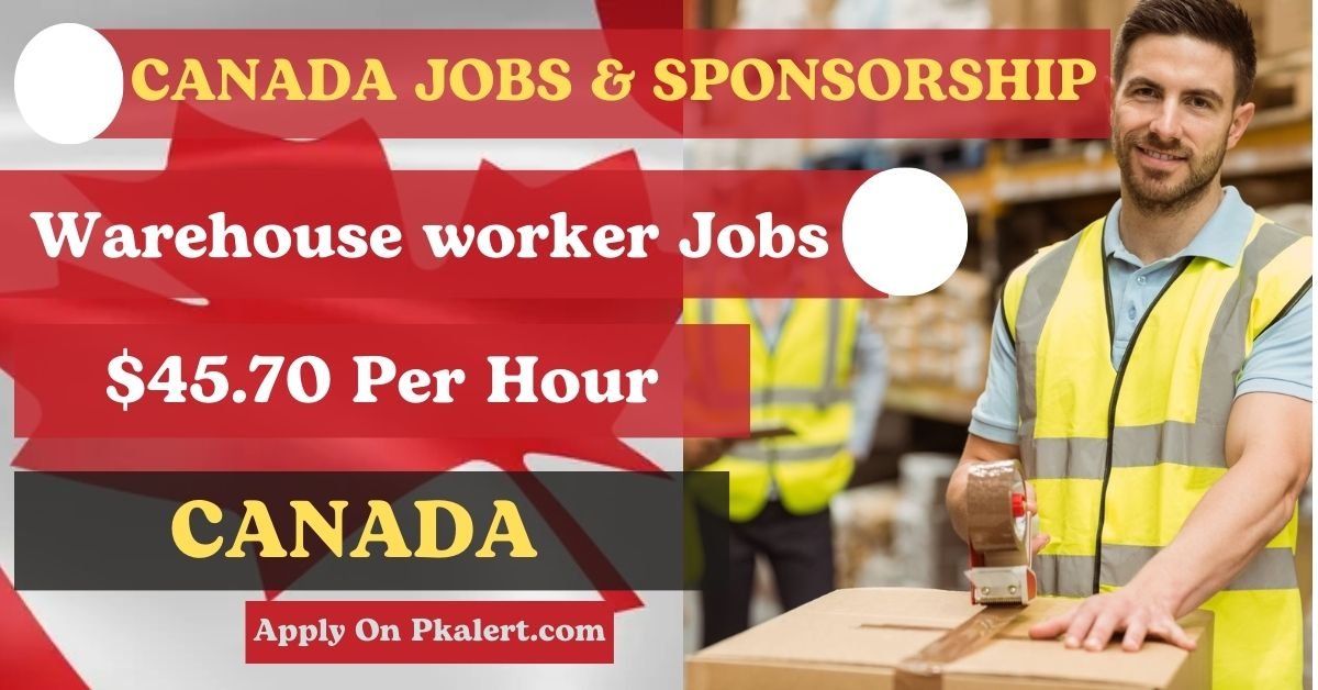 Warehouse Worker Job In Canada with Visa Sponsorship 2023
