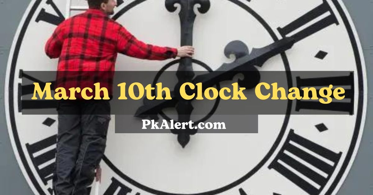 March 10th Clock Change Love It or Hate It Here's the DST Drama (2024 Update)