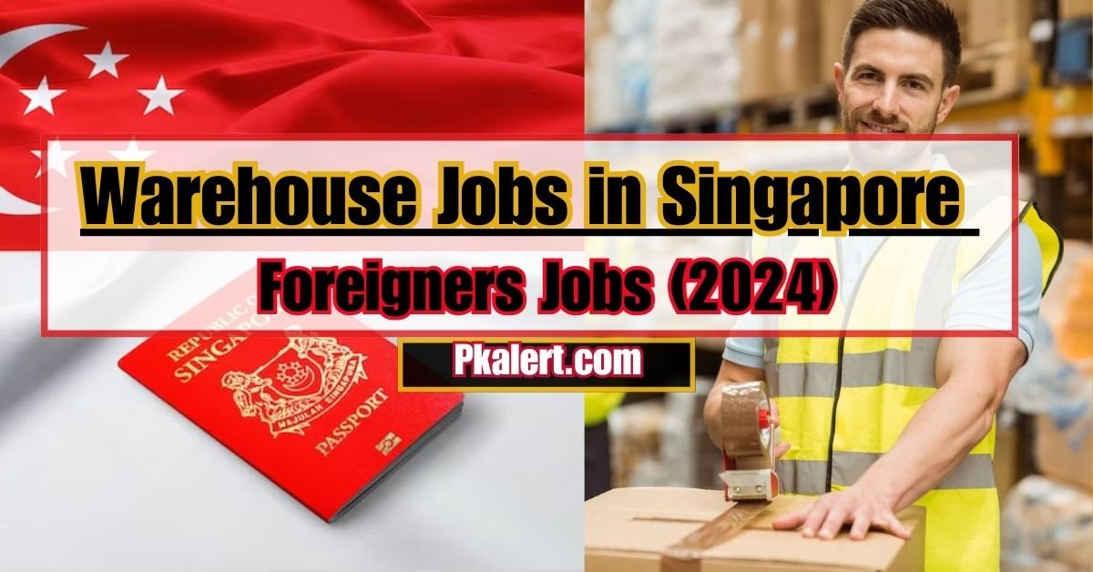 No Experience? No Problem! Warehouse Jobs in Singapore for Foreigners (2024)
