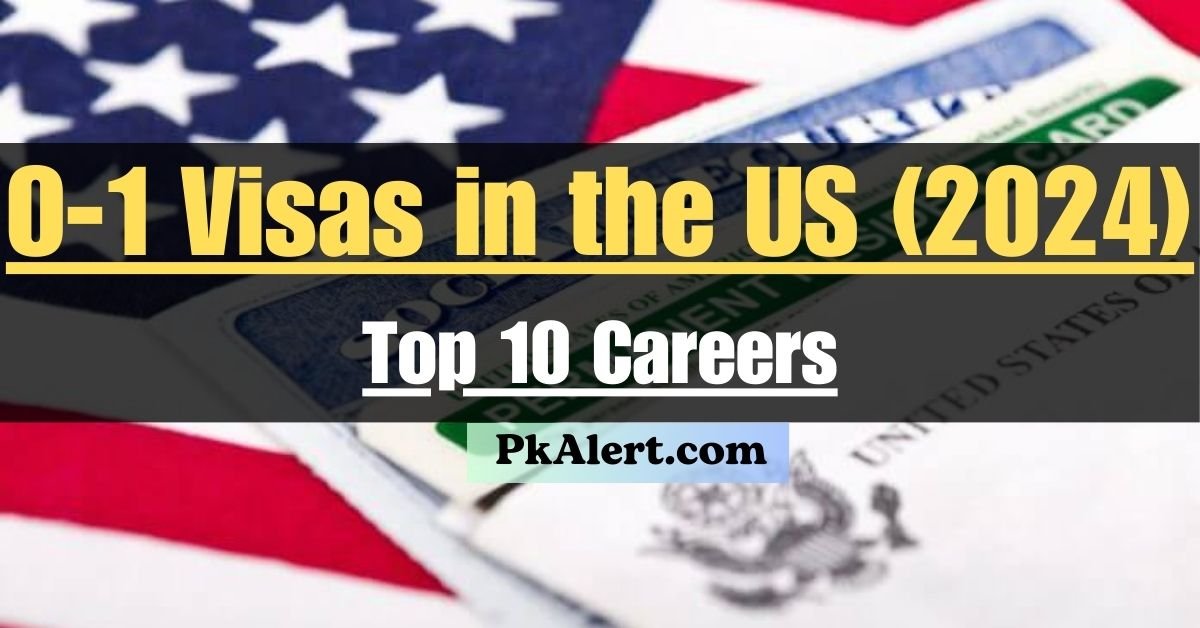 Top 10 Careers for O-1 Visas in the US (2024): Is Yours on the List?