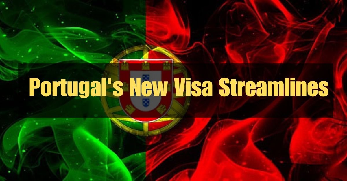 Live and Work in Paradise: Portugal's New Visa Streamlines Your Dream (April 2024)