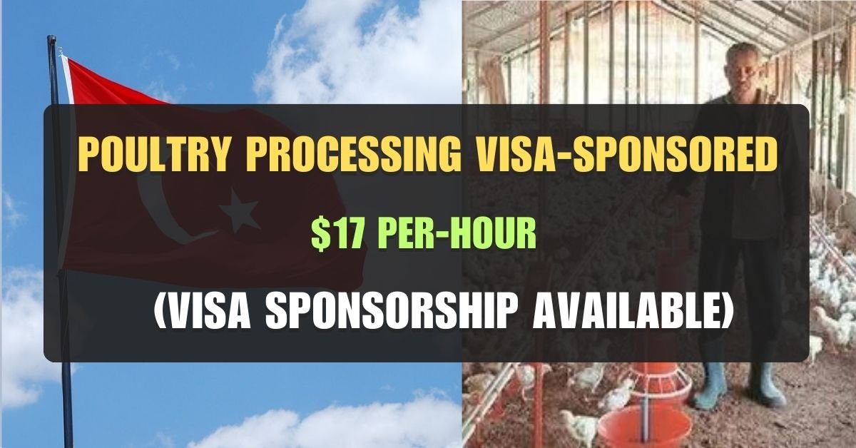 Click Here for Visa-Sponsored Poultry Processing Jobs with Free Chicken & Growth!