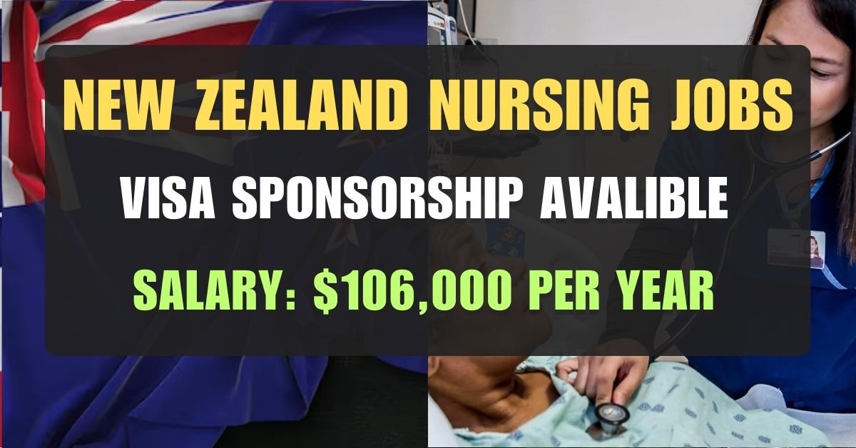 2024 Nursing Jobs in New Zealand: Visa Sponsorship Available