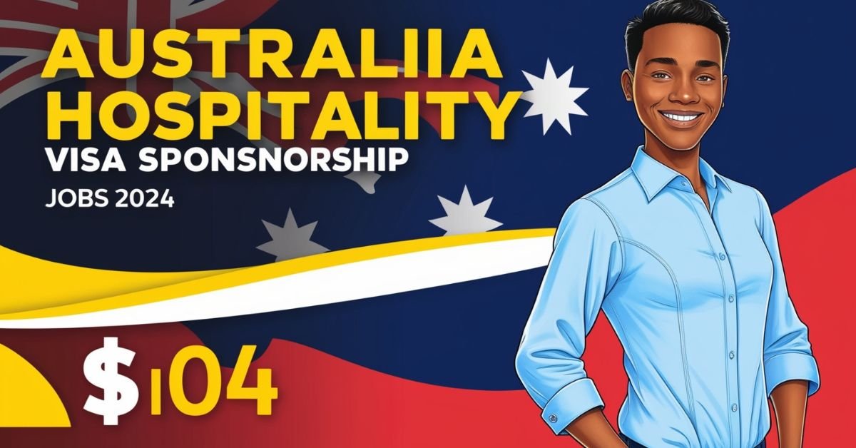 Australia Hospitality Jobs 2024: Seize Your Adventure Today