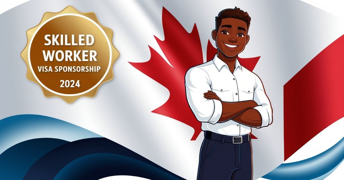 Canada Calling: Skilled Worker Visa Sponsorship (2024) 2 Canada Calling Skilled Worker Visa Sponsorship 2024