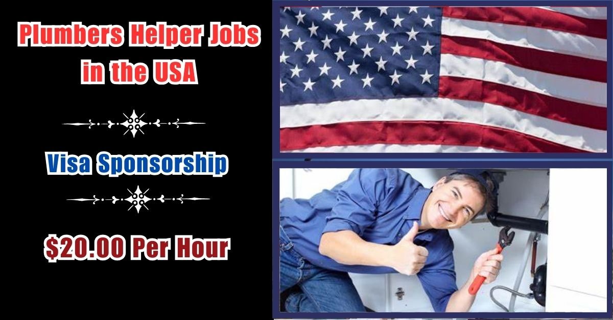 Plumbers Helper Jobs in the USA With Visa Sponsorship 2024: Launch Your Plumbing Career with Carson Plumbing 1 Plumbers Helper Jobs in the USA With Visa Sponsorship 2024