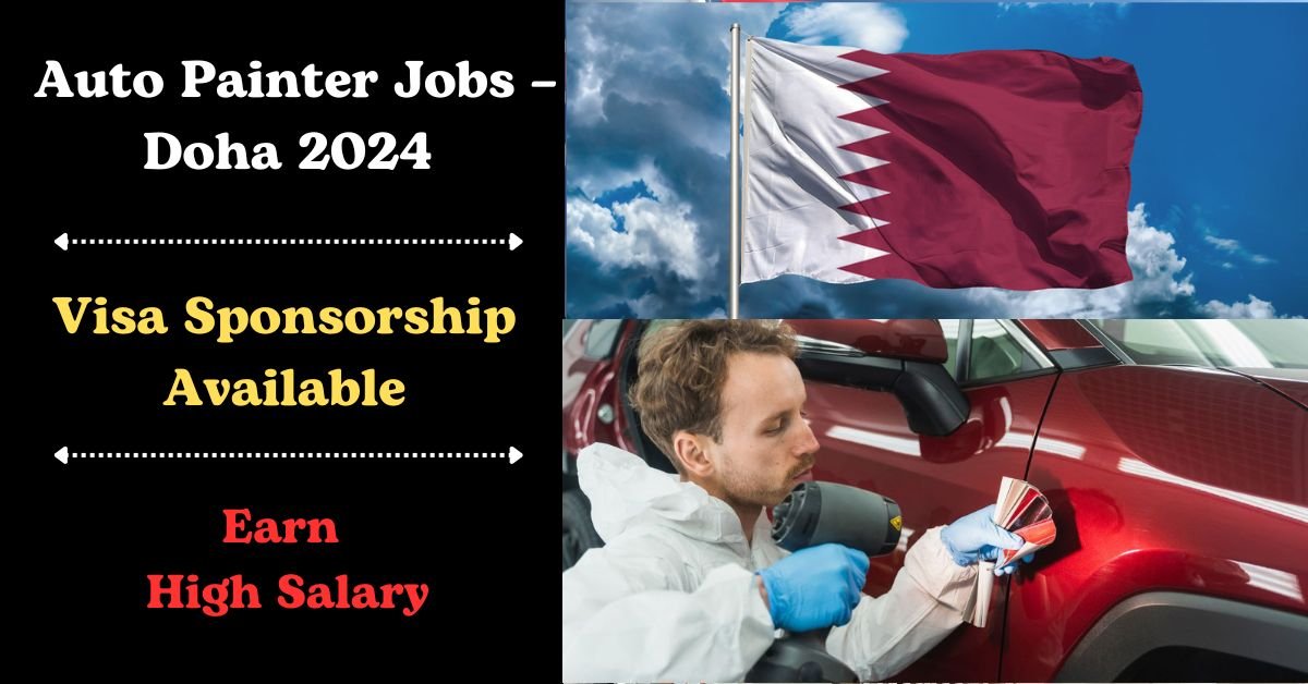 Visa Sponsorship Auto Painter Jobs – Doha 2024