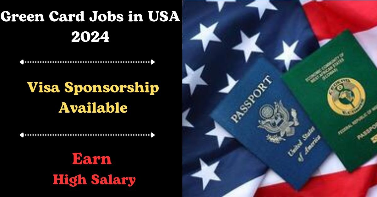 Green Card Sponsorship Jobs in USA