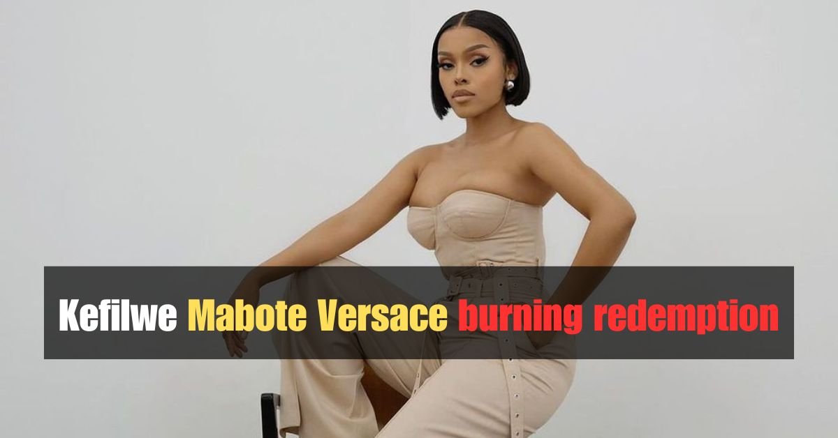 Kefilwe Mabote Sets Fire to Her Versace Wardrobe and Sends Powerful Message to Wealthy Men and Women Seeking Redemption