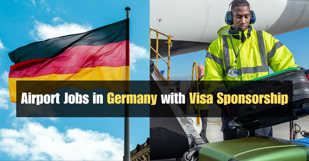 Airport Jobs in Germany with Visa Sponsorship