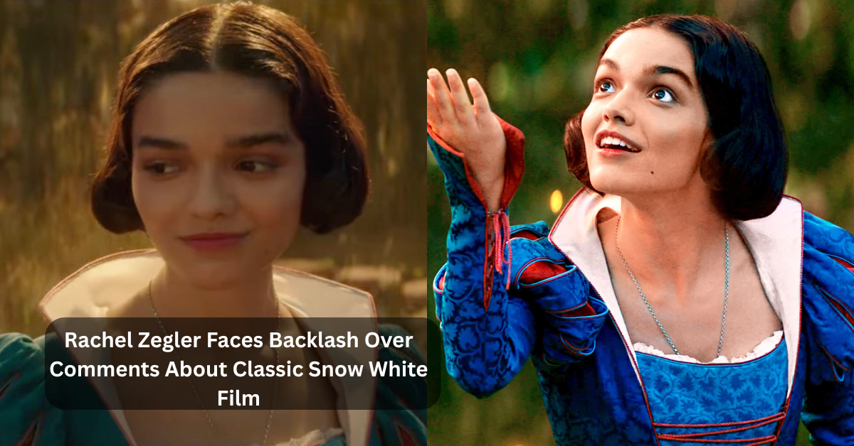 Rachel Zegler Faces Backlash Over Comments About Classic Snow White Film