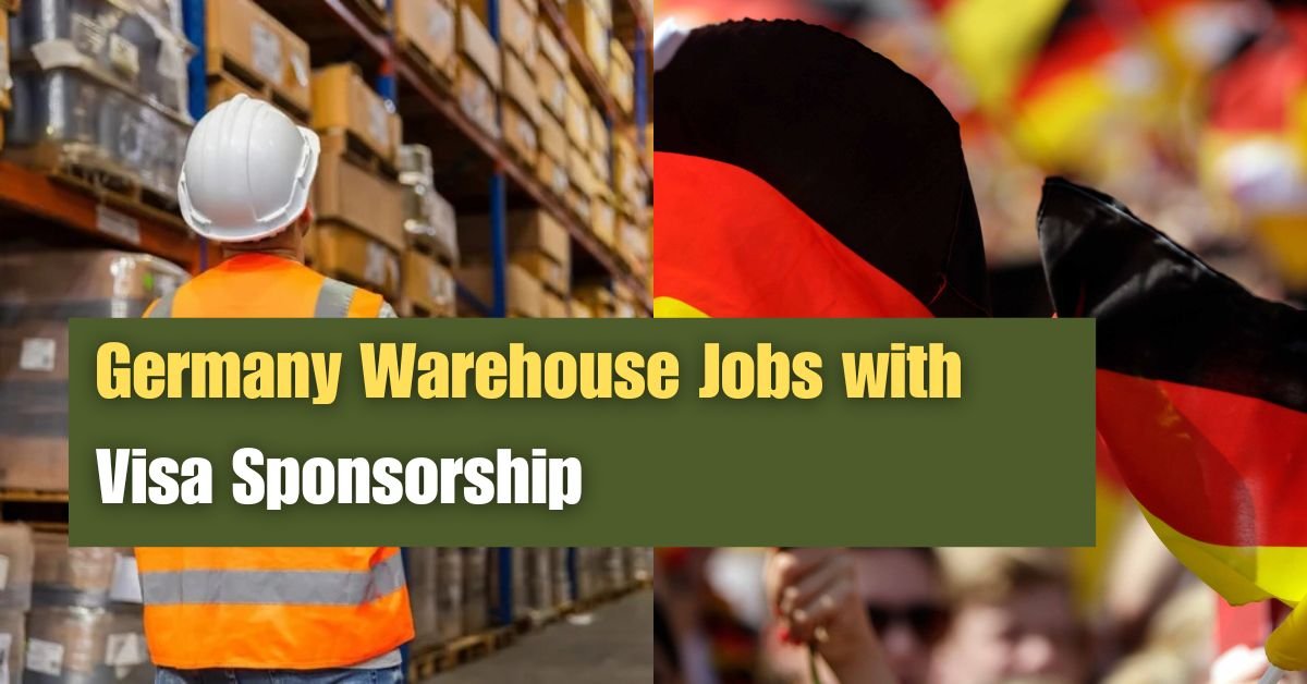 Germany Warehouse Jobs with Visa Sponsorship