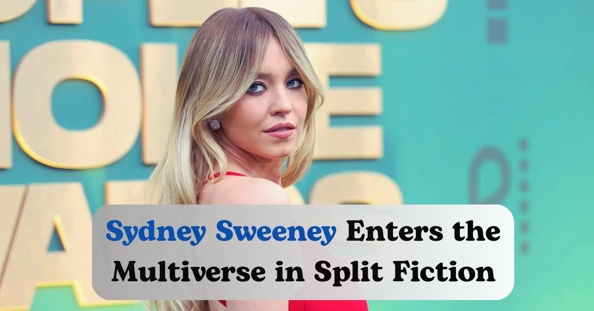 Sydney Sweeney stars in Jon M. Chu’s Split Fiction, a sci-fi fantasy film.