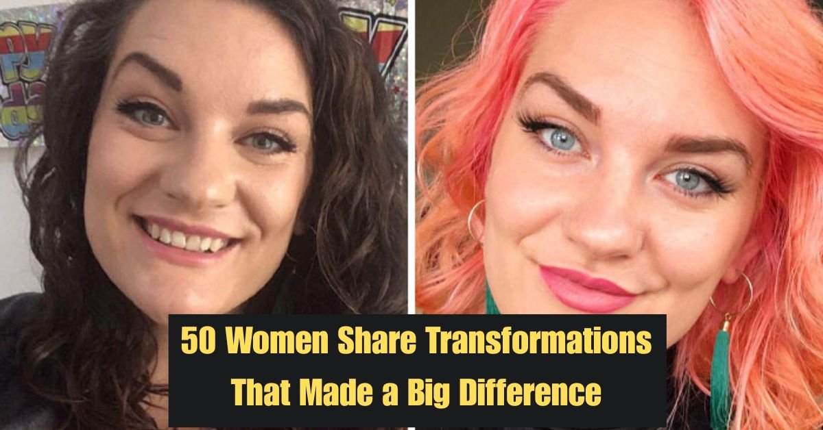 50 Women Share Transformations That Made a Big Difference 2 50 Women Share Transformations That Made a Big Difference 1