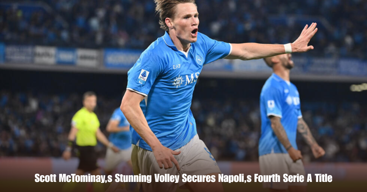 Scott McTominay,s Stunning Volley Secures Napoli,s Fourth Serie A Title 2 6 on Private Jet Presumed Dead After Crash Into San Diego Neighborhood 1