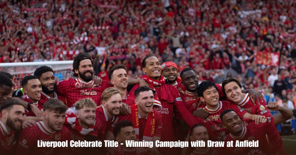 Liverpool Celebrate Title - Winning Campaign with Draw at Anfield 2 6 on Private Jet Presumed Dead After Crash Into San Diego Neighborhood 21 1
