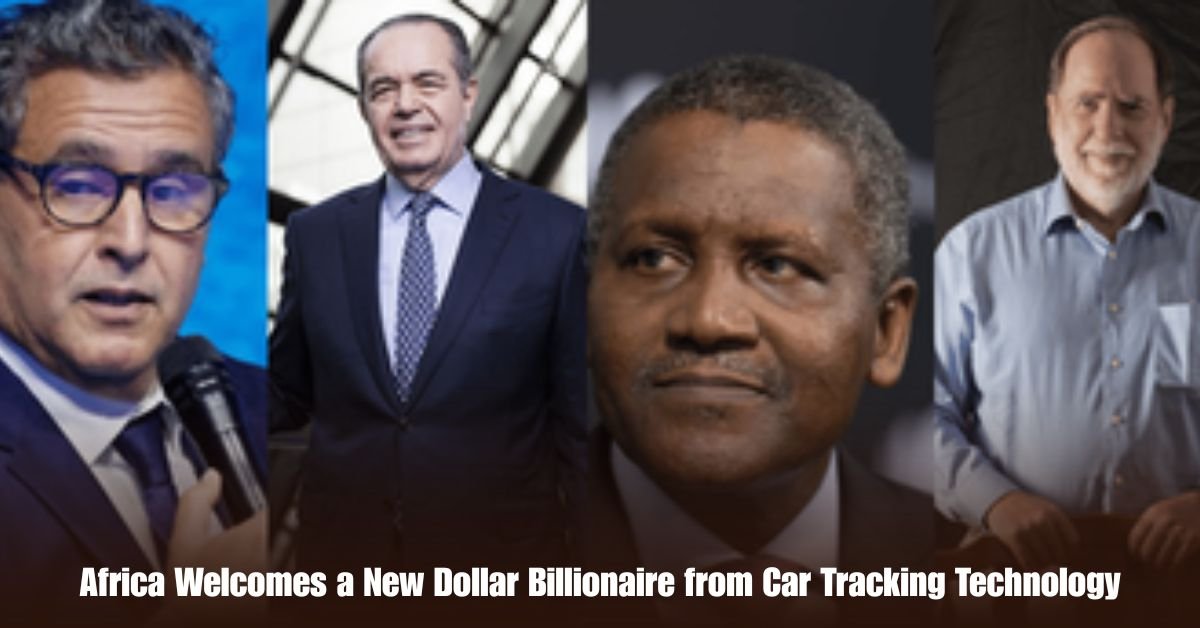 Africa Welcomes a New ''Dollar'' Billionaire from Car Tracking Technology 2 6 on Private Jet Presumed Dead After Crash Into San Diego Neighborhood 4