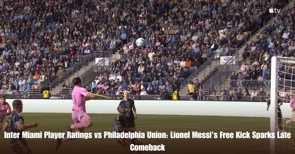 Inter Miami Player Ratings vs Philadelphia Union: Lionel Messi's Free Kick Sparks Late Comeback 2 6 on Private Jet Presumed Dead After Crash Into San Diego Neighborhood 6 1