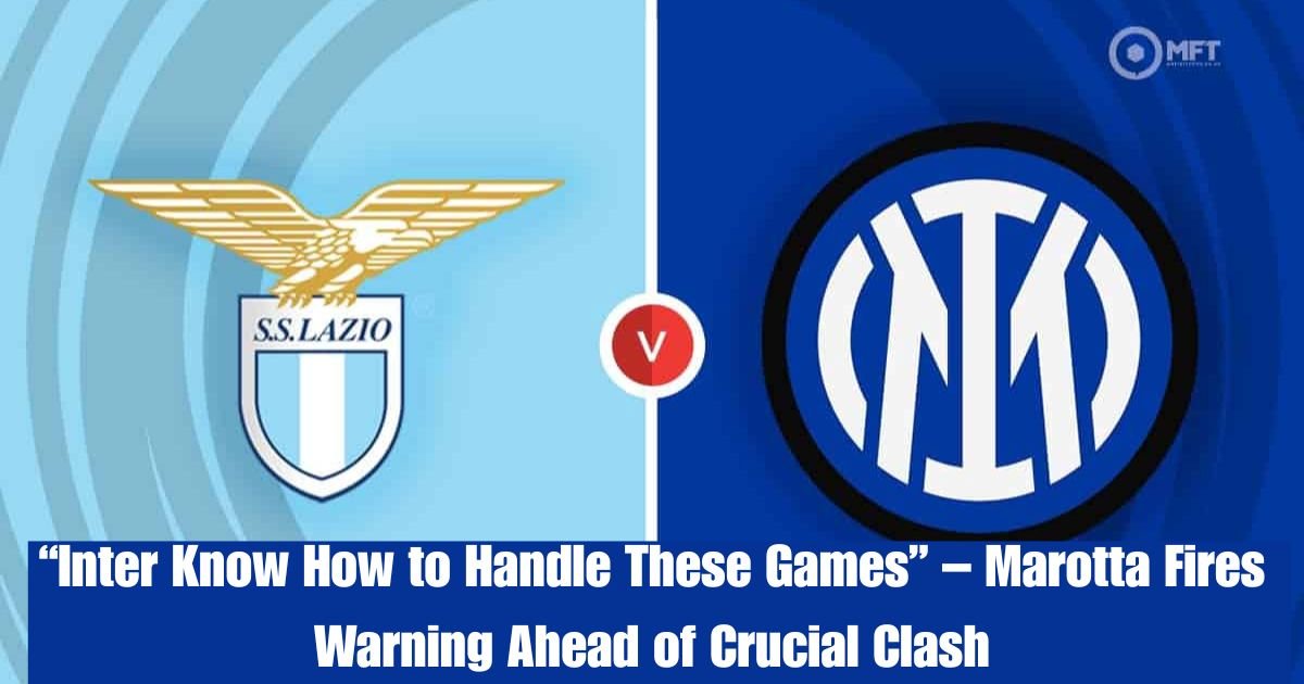 “Inter Know How to Handle These Games” – Marotta Fires Warning Ahead of Crucial Clash