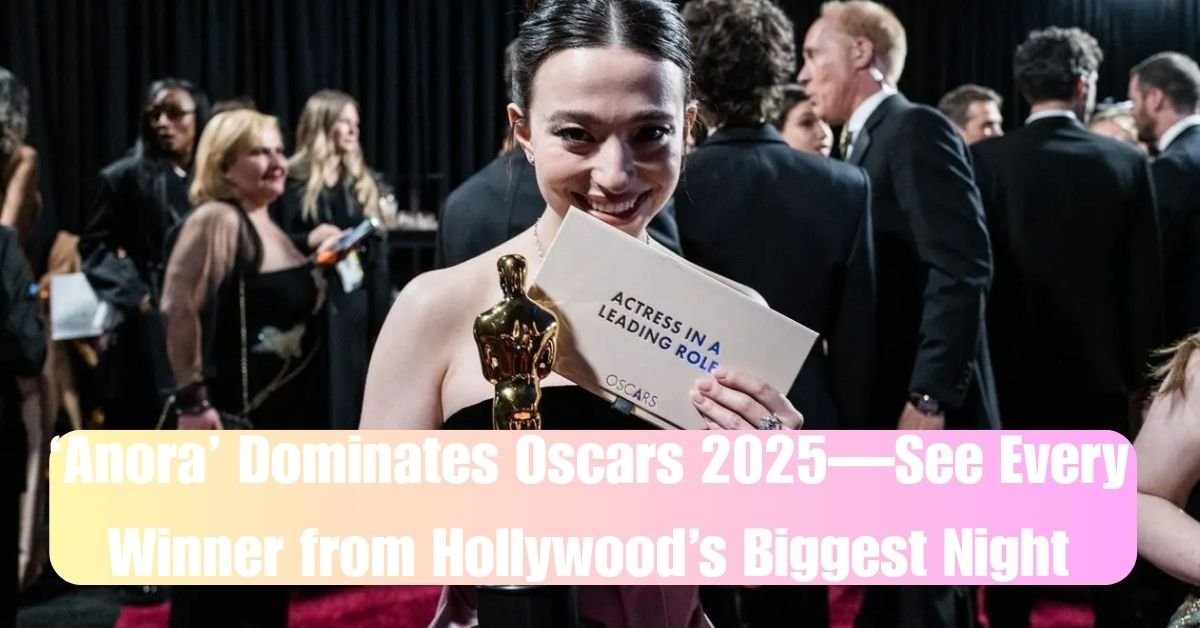 ‘Anora’ Dominates Oscars 2025—See Every Winner from Hollywood’s Biggest Night