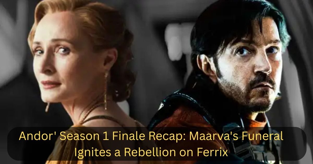 Andor' Season 1 Finale Recap: Maarva's Funeral Ignites a Rebellion on Ferrix 2 Add a heading 2 7