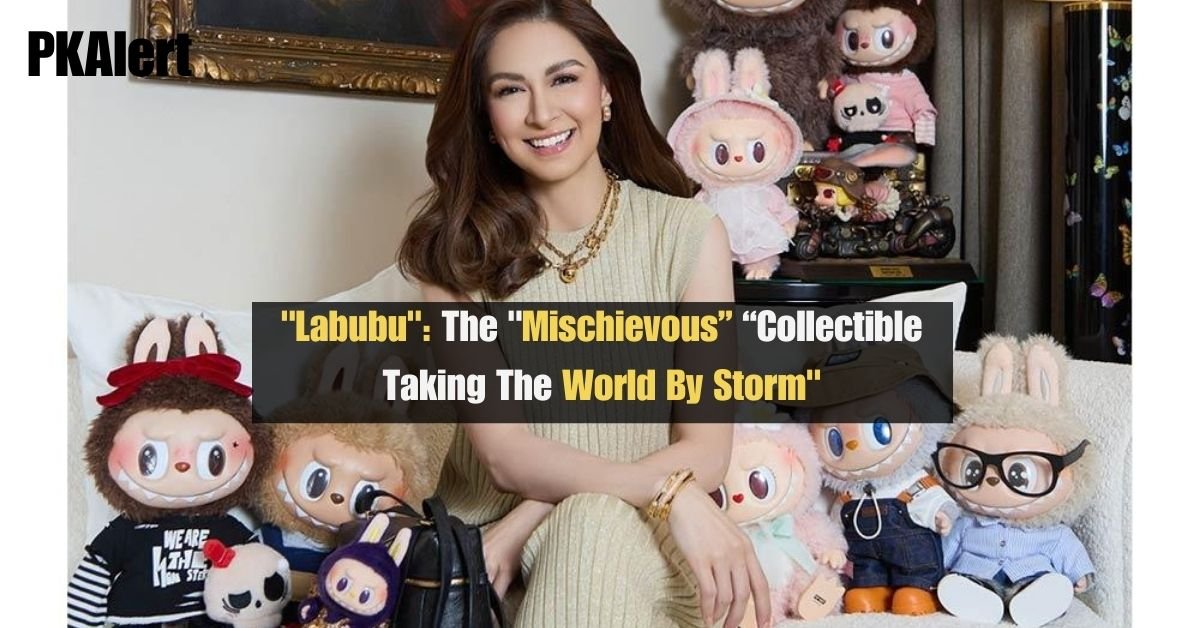 "Labubu": The "Mischievous Collectible Taking The World By Storm"