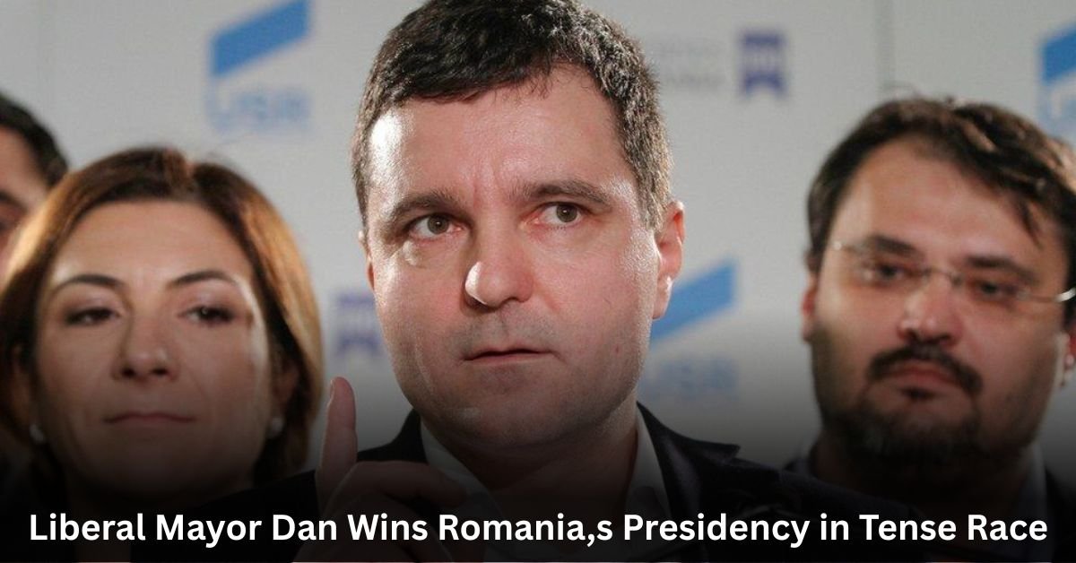 Liberal Mayor Dan clinches Romanian presidency in Tense 2025 election 2 Add a heading 6 1