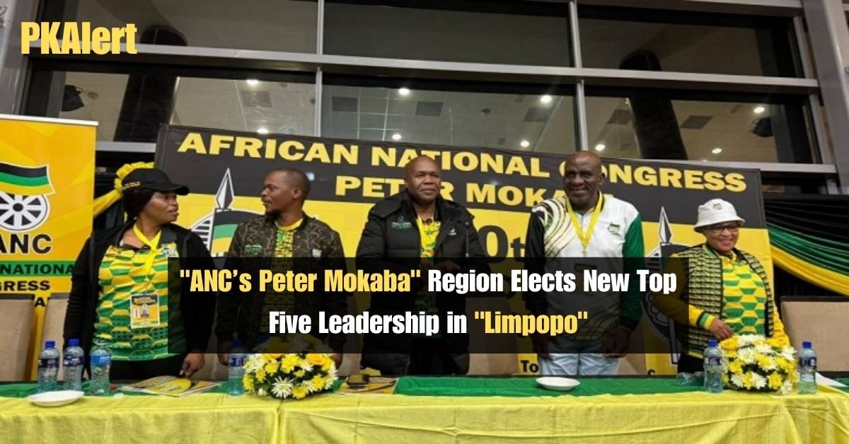 "ANC’s Peter Mokaba" Region Elects New Top Five Leadership in "Limpopo"