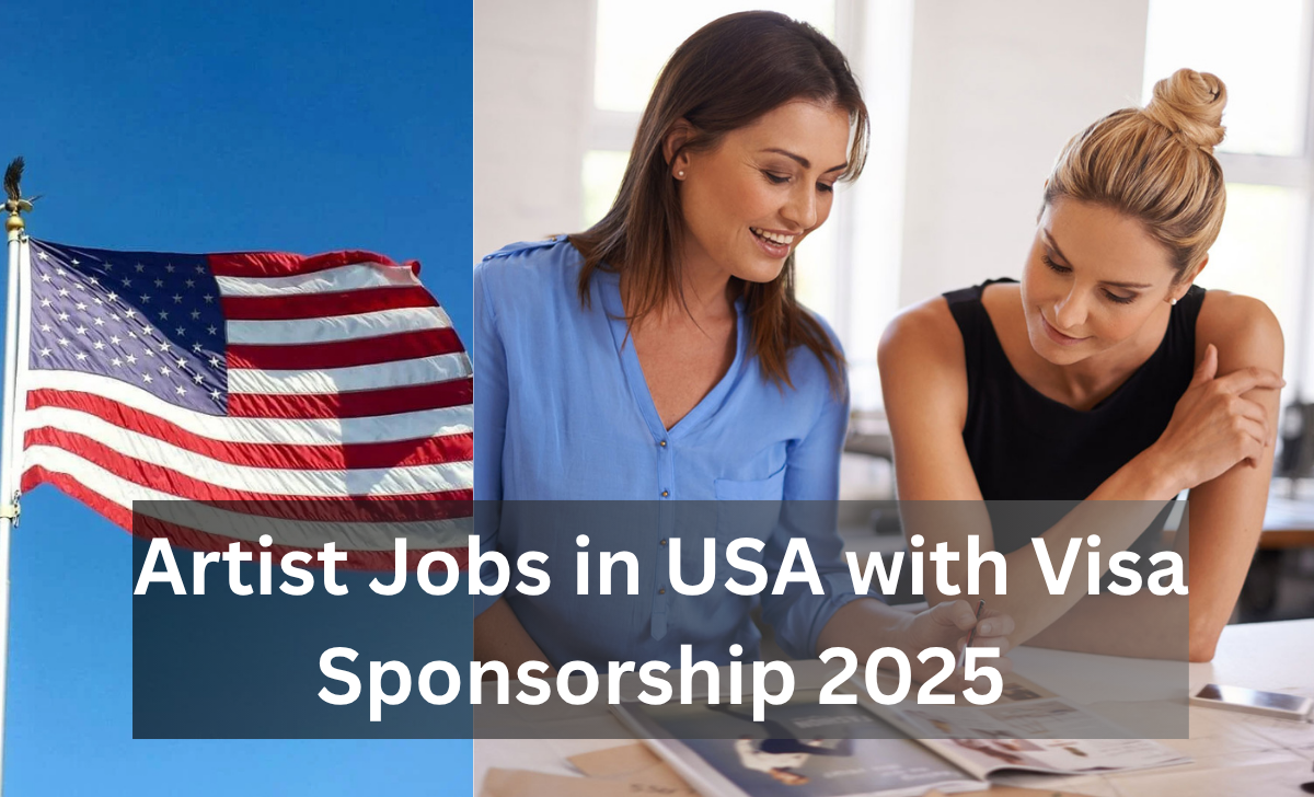 Artist Jobs in USA with Visa Sponsorship 2025