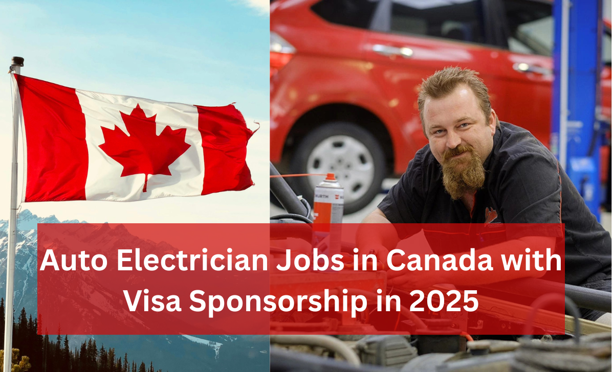 Auto Electrician Jobs in Canada with Visa Sponsorship in 2025