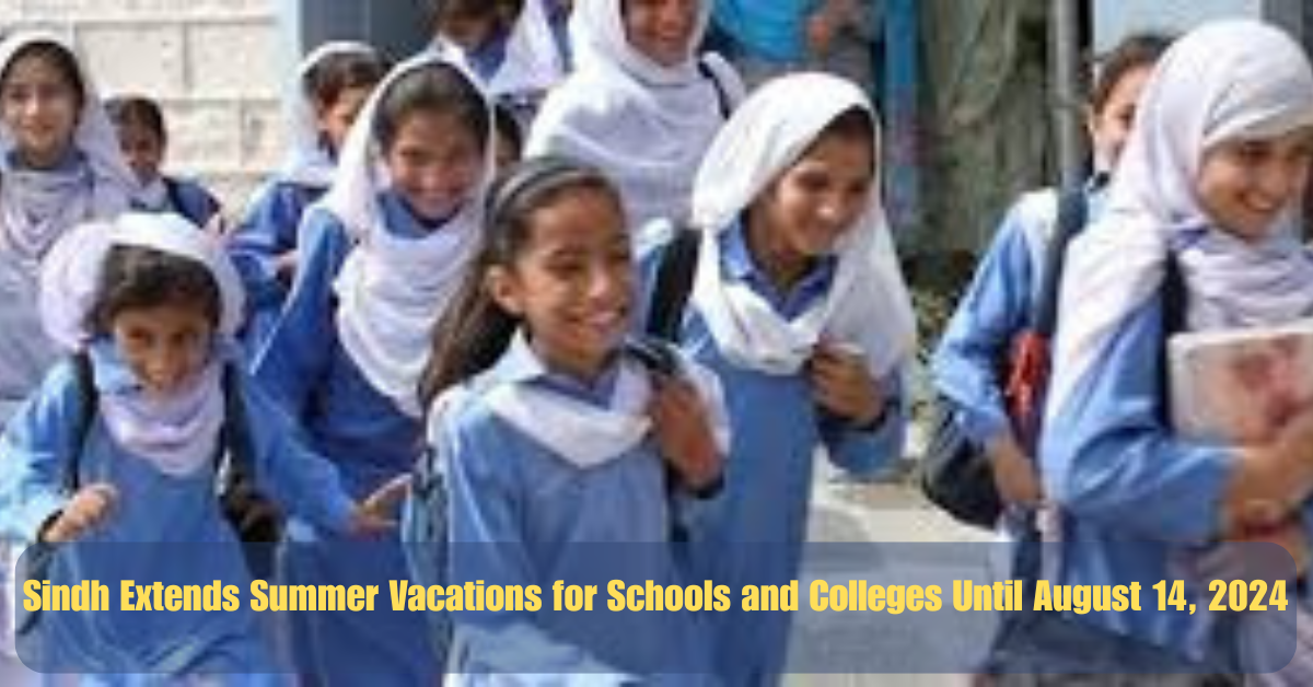 Sindh Extends Summer Vacations for Schools and Colleges Until August 14, 2024 2 Bilawal Announces PPP Rally in Peshawar Against Indian Aggressiong 60