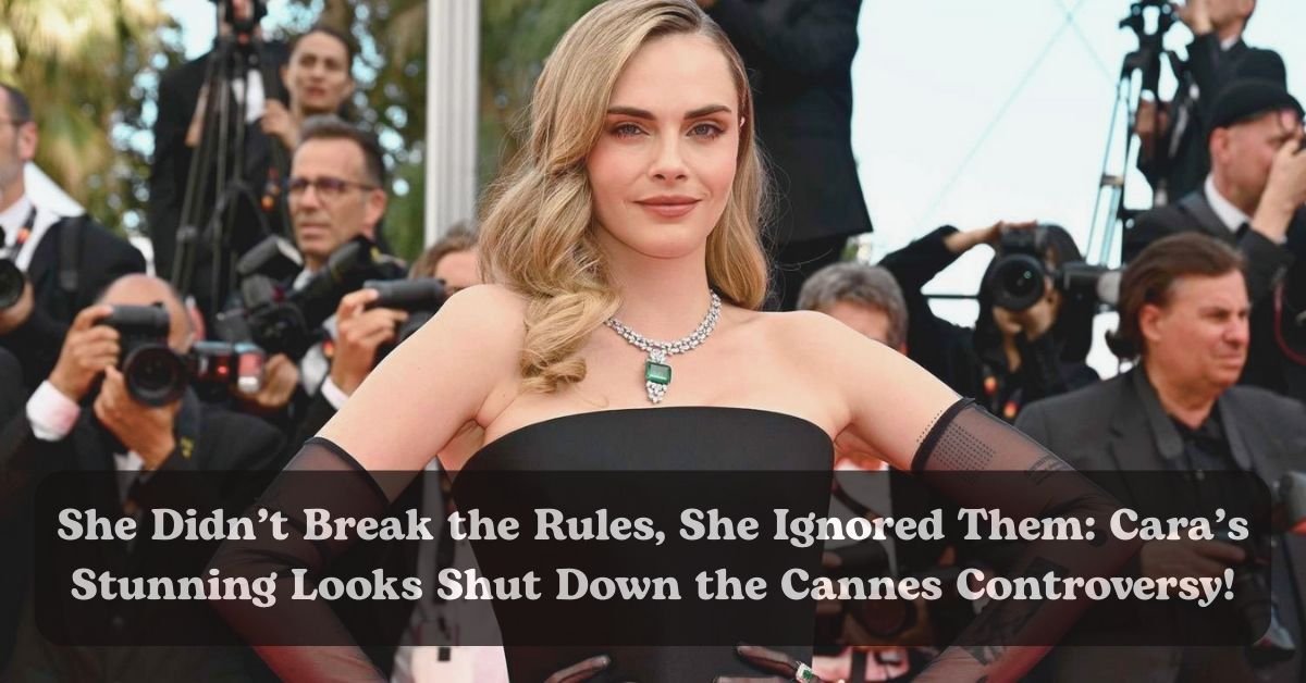 Cara Delevingne shrugs off Cannes’ new dress code.