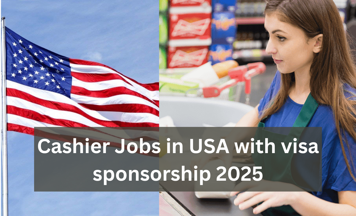 Cashier Jobs in USA with visa sponsorship 2025 2