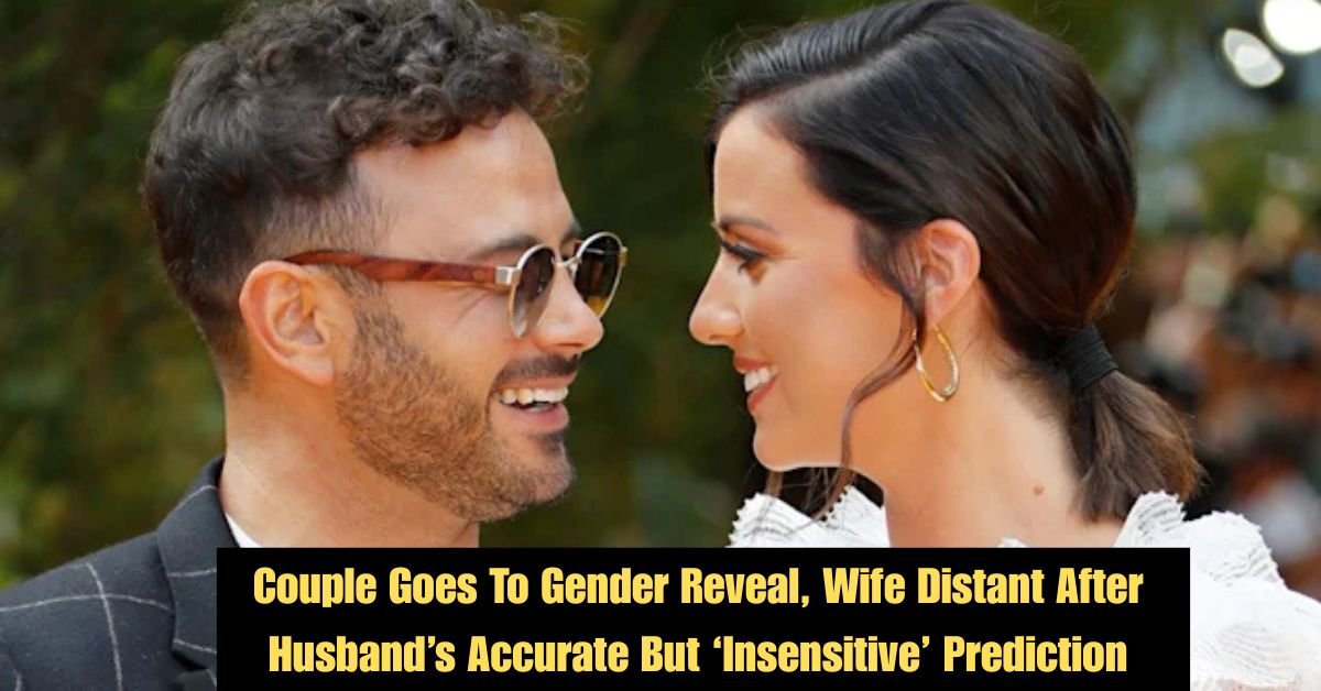 Couple Goes To Gender Reveal, Wife Distant After Husband’s Accurate But ‘Insensitive’ Prediction 3 Couple Goes To Gender Reveal Wife Distant After Husbands Accurate But ‘Insensitive Prediction 1