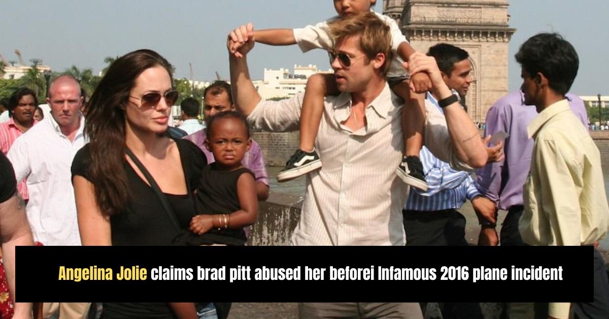 Angelina Jolie claims brad pitt abused her beforei Infamous 2016 plane incident 2 Diddys disturbing courtroom revelations applesauce burgers and abuse allegations shock manhattan trial 26